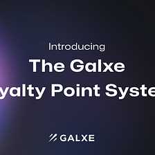 Galxe Unveils Game-Changing Update