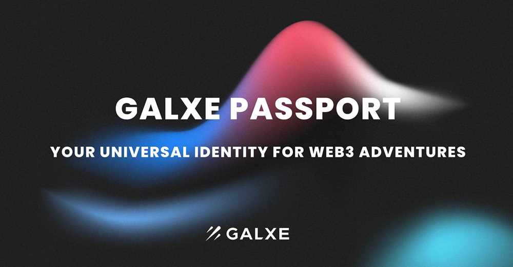 The Galaxy Passport: The Key to a World of Opportunities