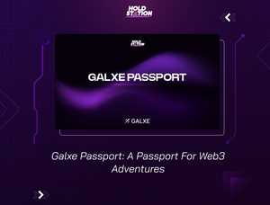 Unlocking new possibilities: Exploring the Galxe Passport Token